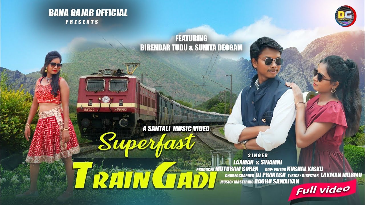 SUPERFAST  TRAIN  GADI  FULL VIDEO II BIRENDAR TUDU AND SUNITA DEOGAM II NEW SANTHALI VIDEO SONG