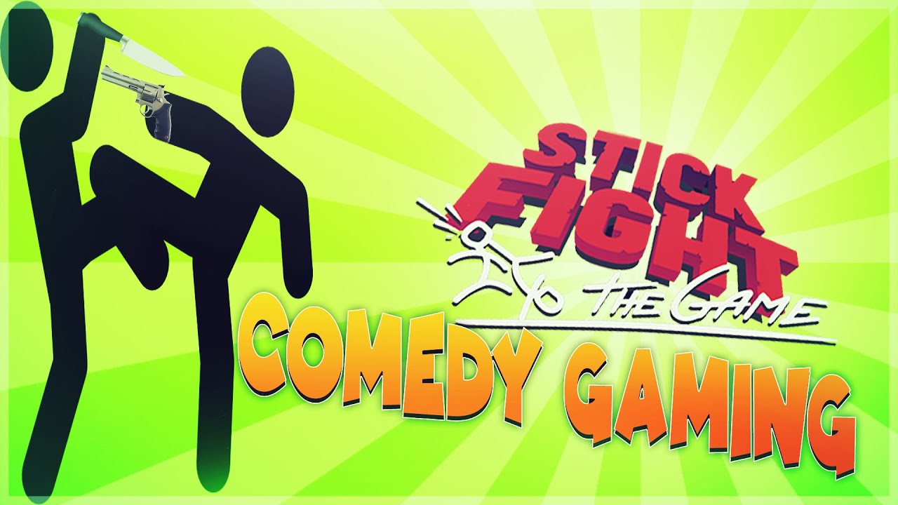 Stick Fight - MOMENTS EDITED THE OCKY WAY - Comedy Gaming