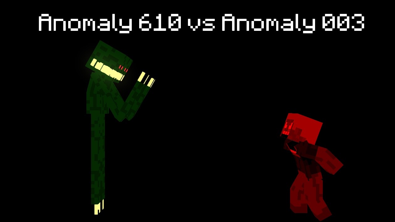 Anomaly 610 vs Anomaly 003 (REMATCH)