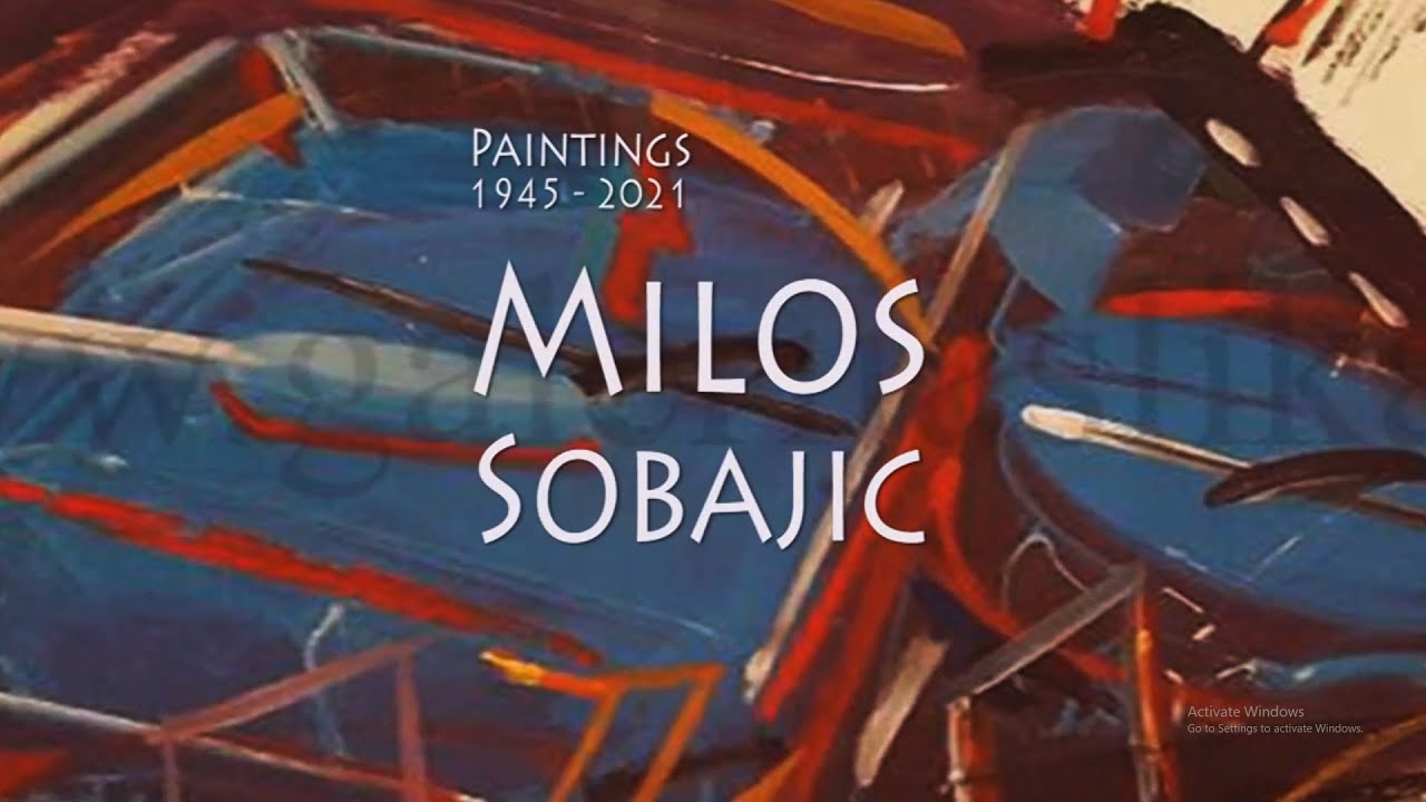Miloš Šobajić - Paintings (1945 - 2021)