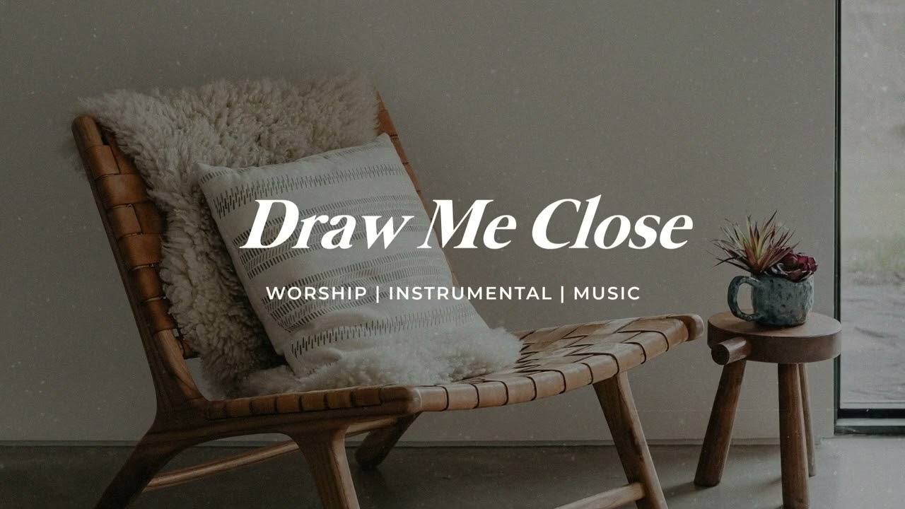 Draw Me Close To You | Piano Instrumental Music for Prayer | Holy Ground