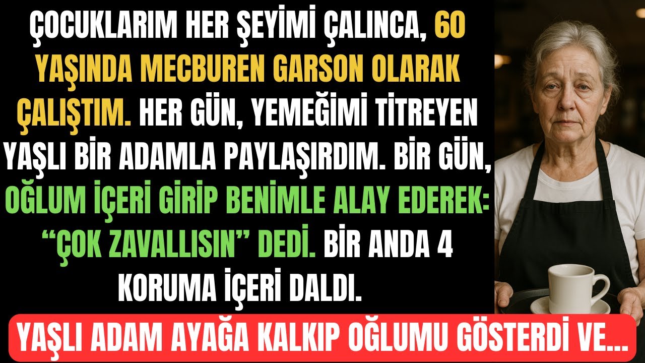 Garsonluk Yapıyorum Diye Oğlum Dalga Geçti, Her Gün Yardım Ettiğim Yaşlı Adam Ayağa Kalktı Ve…