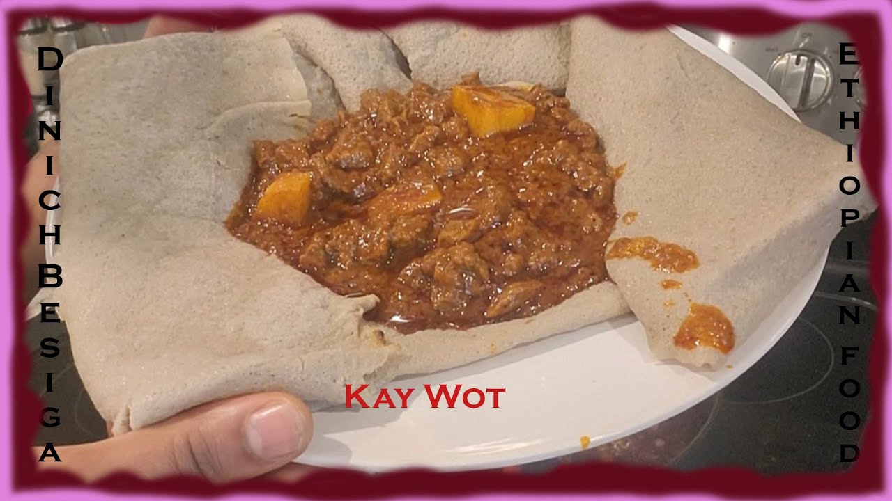 Dinich Besiga Kay Wot/Potato with Beef Hot Sauce- ድንች በስጋ ቀይ ዎጥ