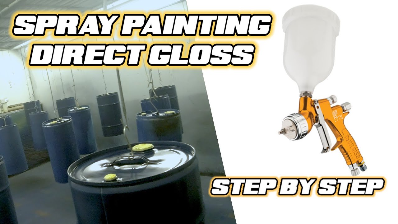 Spray painting direct gloss  a guide for beginners