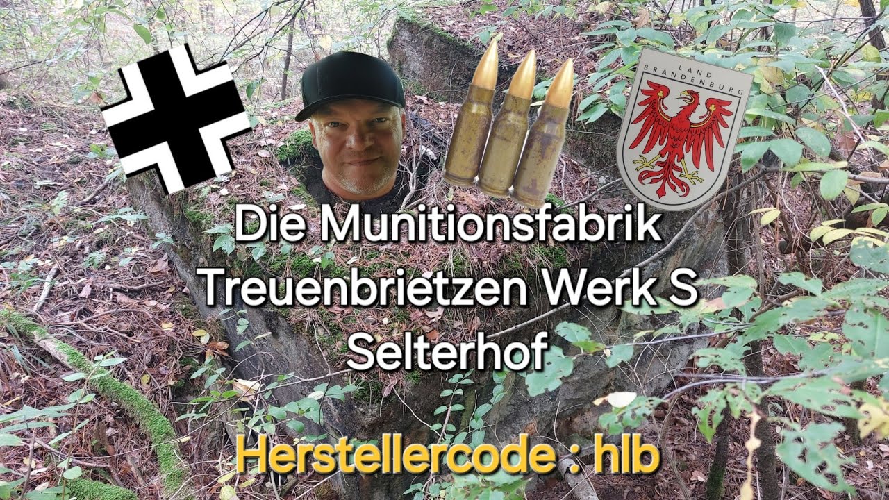 Erkundung Ehemalige Munitionsfabrik Treuenbrietzen Selterhof 1933 - 1945