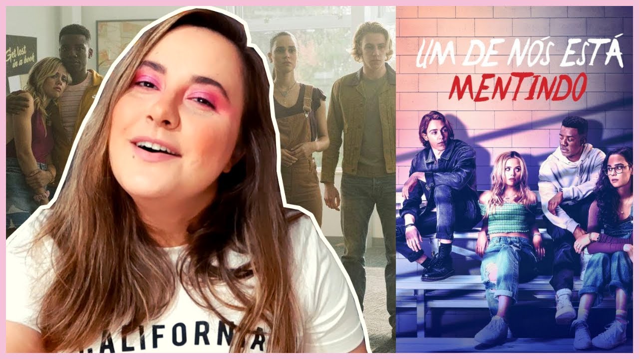um de nós está mentindo tá diferente | netflix