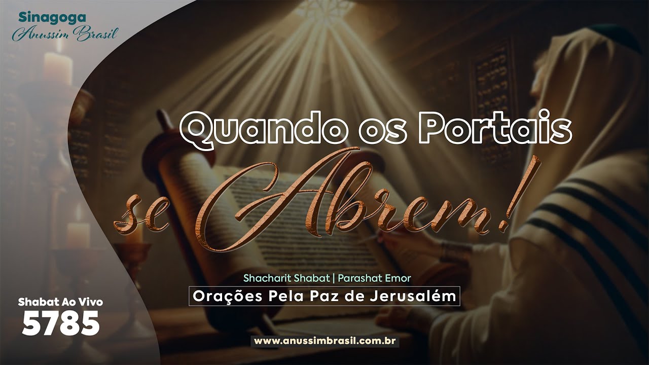 🔴 Israel Santifica o Tempo - E Os Portais da Vida se Abrem | Shacharit AO VIVO