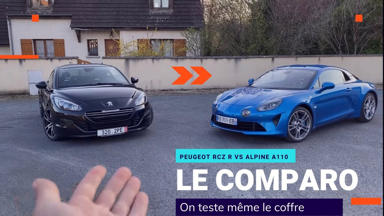 RCZ R vs Alpine A110 - Le GROS Comparo