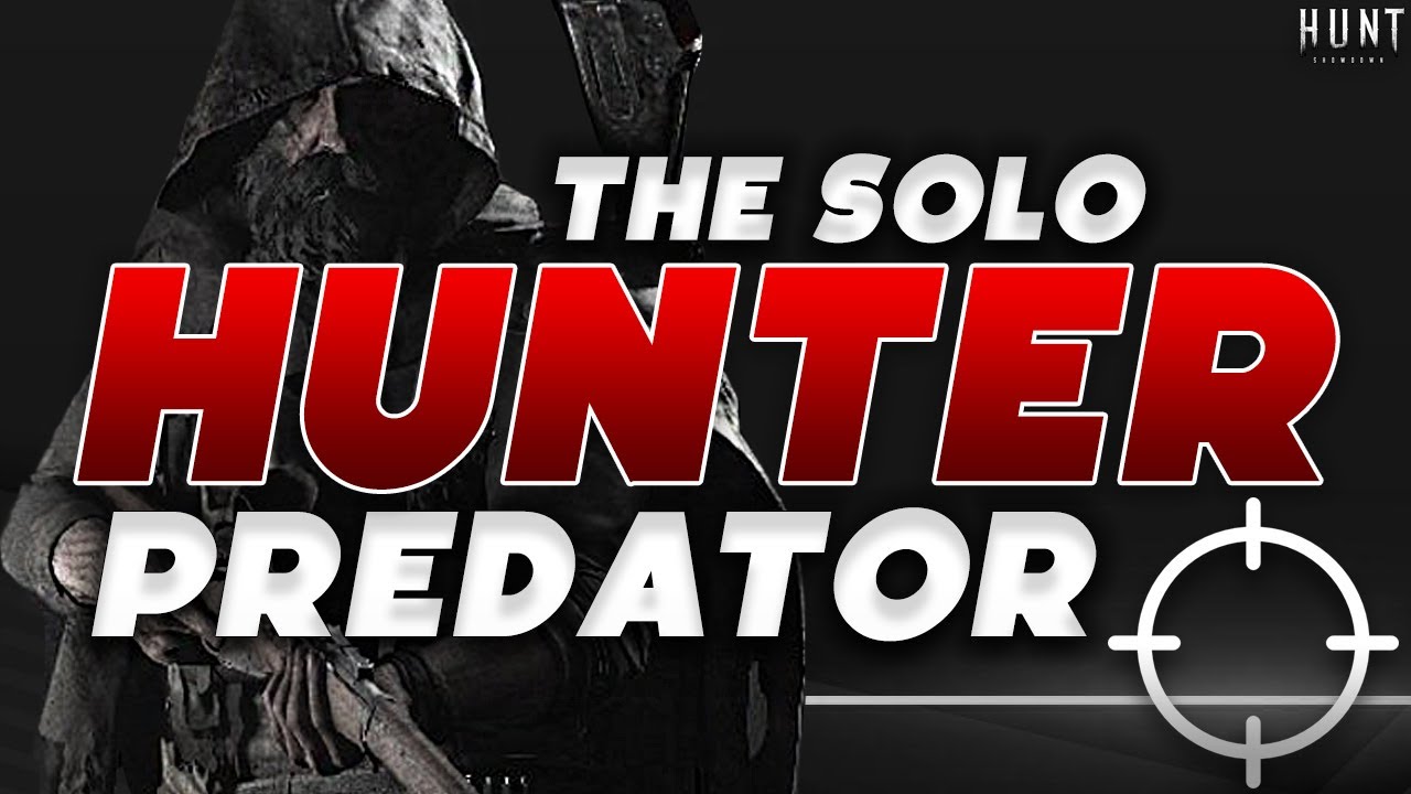 THE SOLO PREDATOR & THE CLOWN HUNT SHOWDOWN