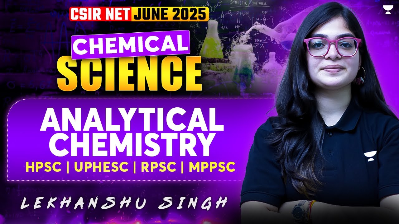 CSIR NET Chemistry June 2025 | Analytical Chemistry CSIR NET | HPSC | RPSC | MPPSC | UPHESC