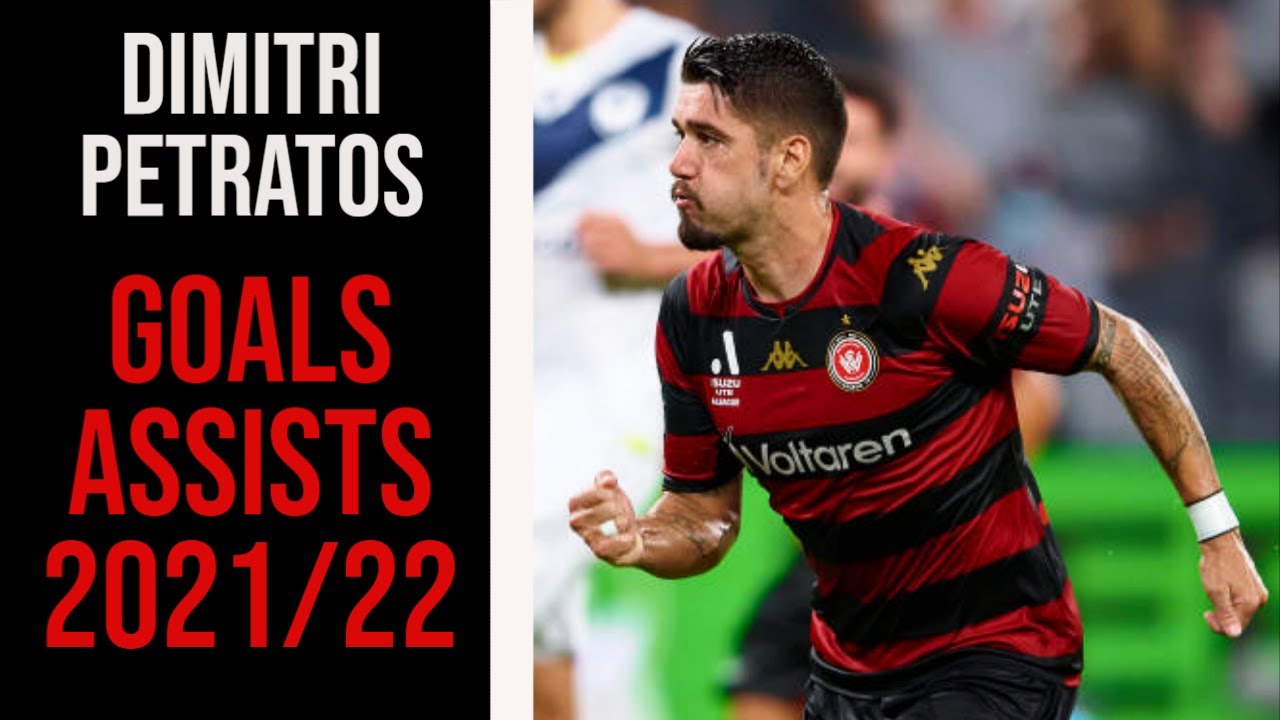 Dimitri Petratos - Goals/Assists 2021/22