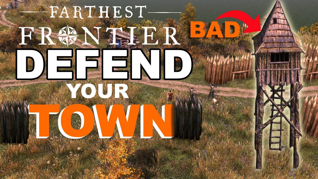 Those dam RAIDERS!... how to defend your town early?! | Farthest Frontier 1.0 Guide