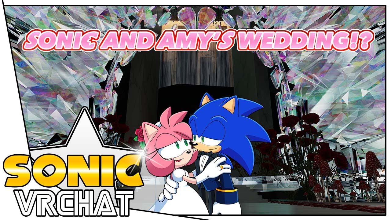 Sonic and Amy's Wedding!? [VRCHAT]
