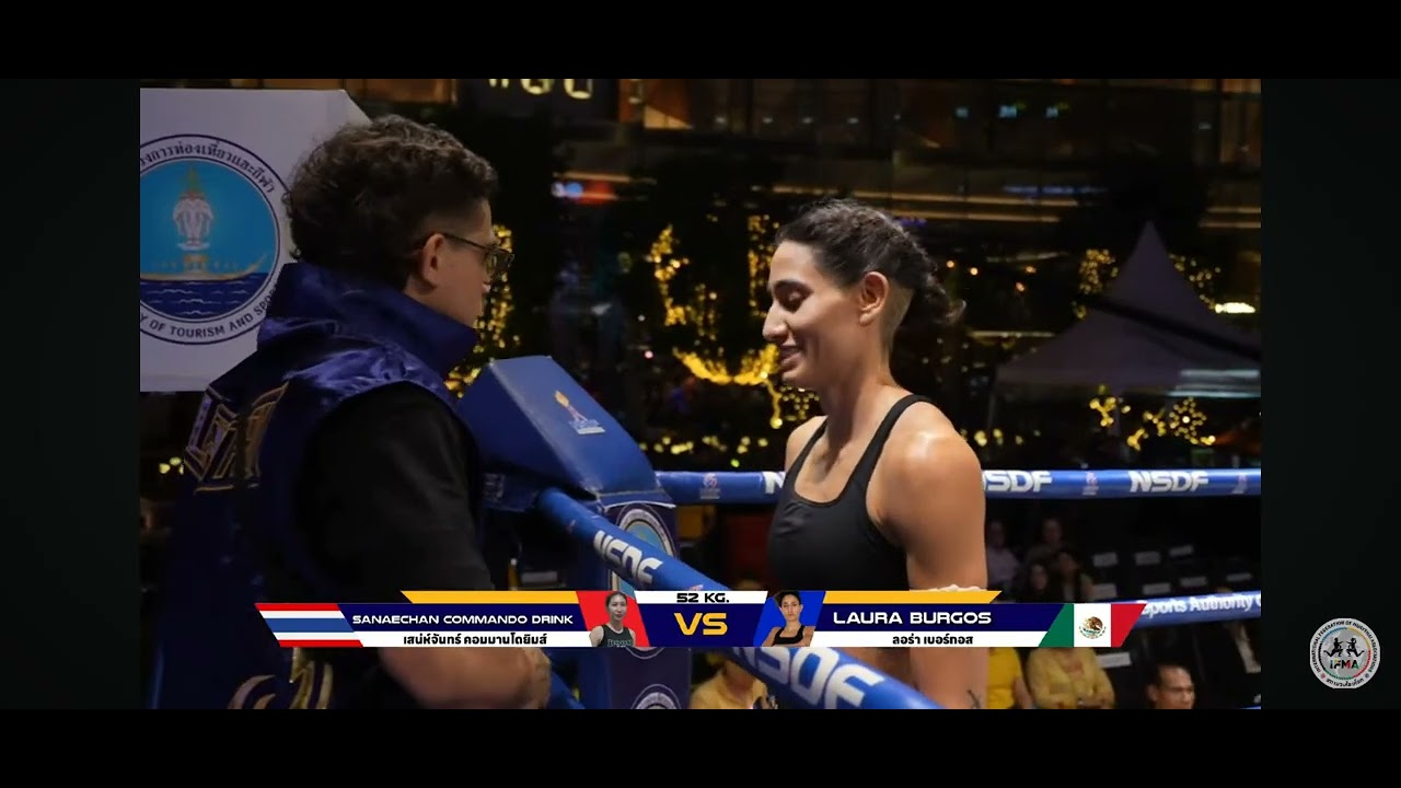 MUAYTHAI SOFT POWER FESTIVAL 2025 🇹🇭🏆🇲🇽 Laura Burgos VS Sanaechan. 🔥