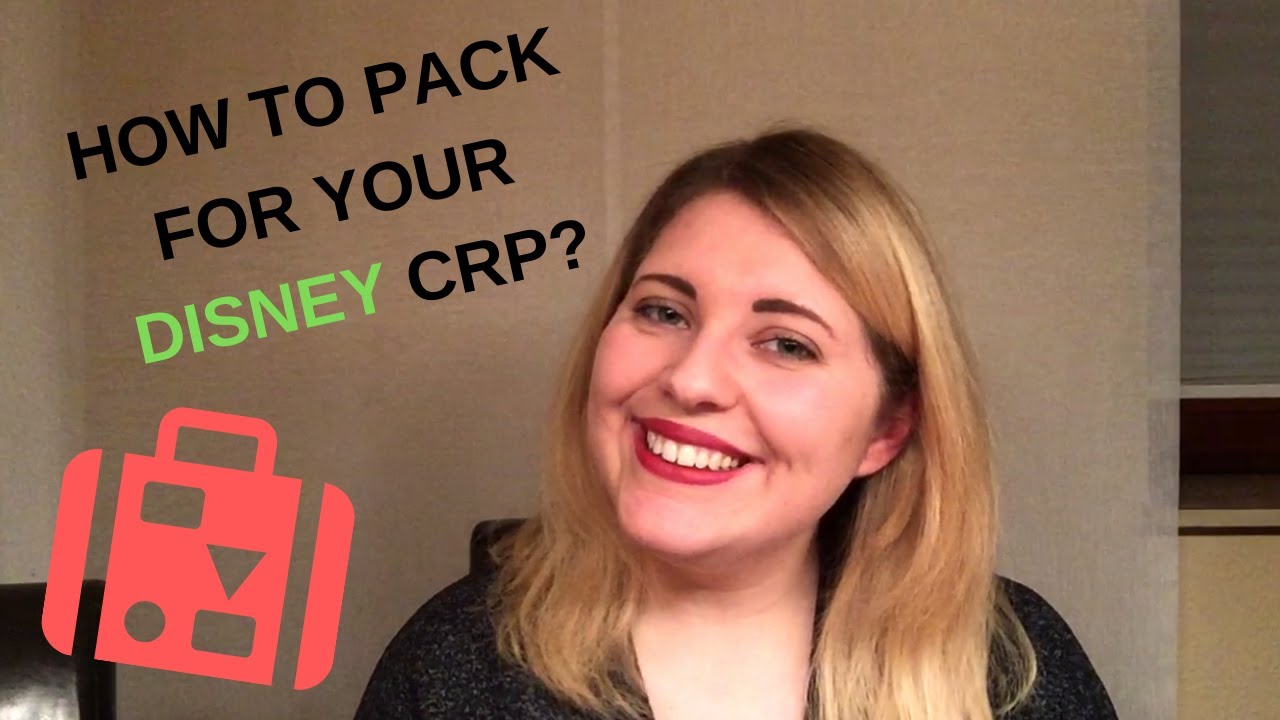 PACKING advice for your Disney Cultural Representative Program - CRP 2019/2020