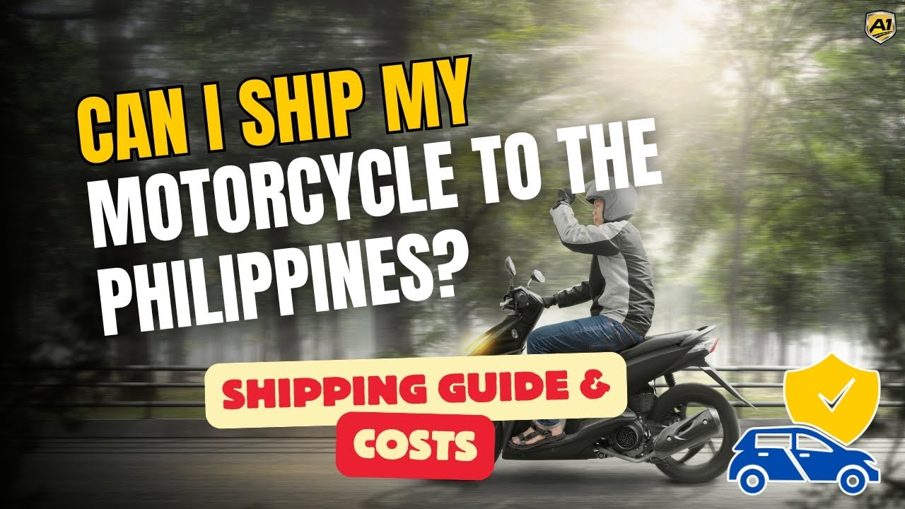 Can I Ship My Motorcycle to the Philippines? | International Motorcycle Shipping Guide & Costs