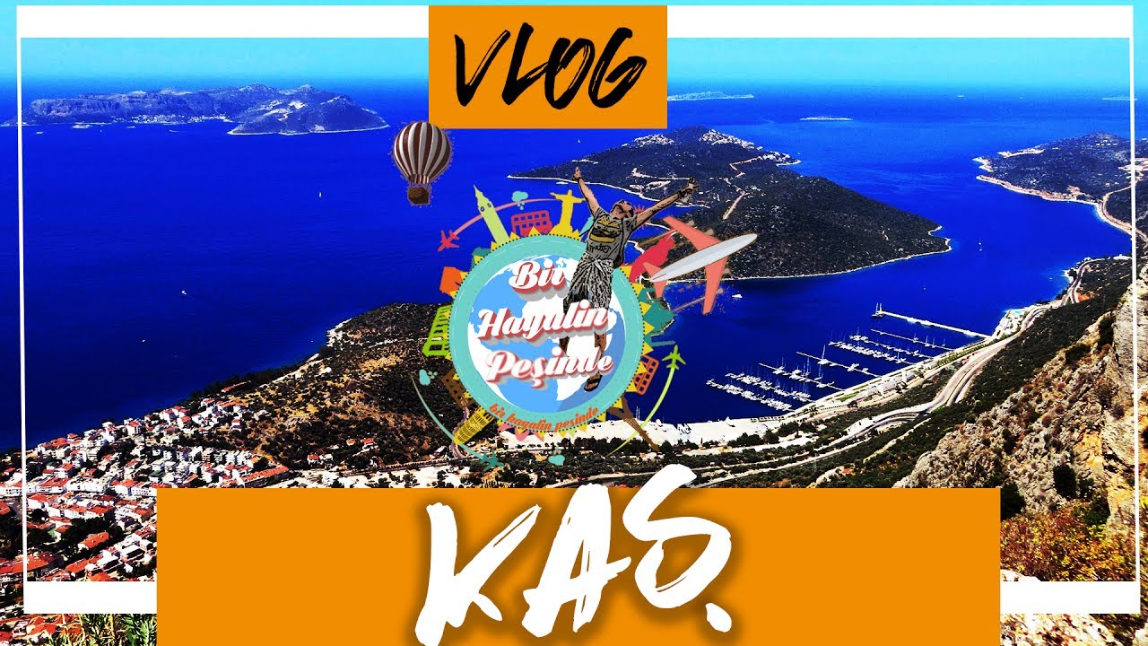Kaş Vlog : Kaş Gezilecek Yerler