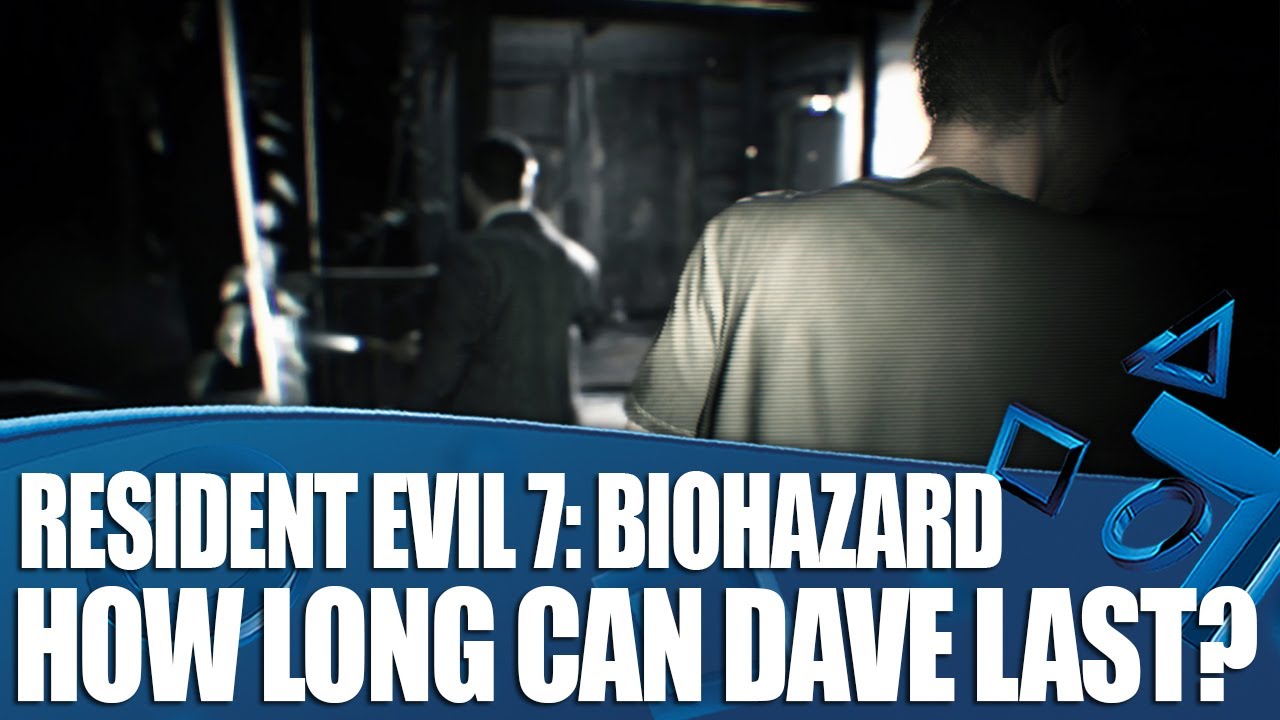 Resident Evil 7 on PlayStation VR - How Long Can Dave Last?
