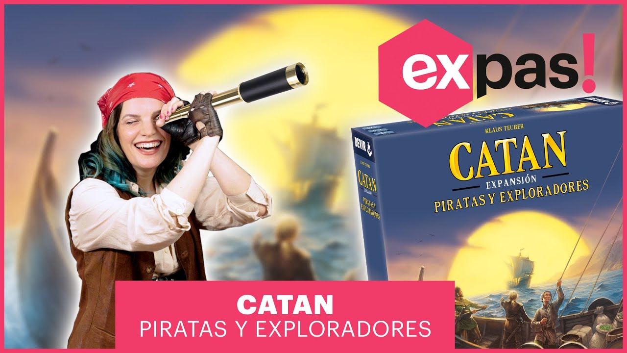 Catan Piratas y Exploradores | EXPAS!