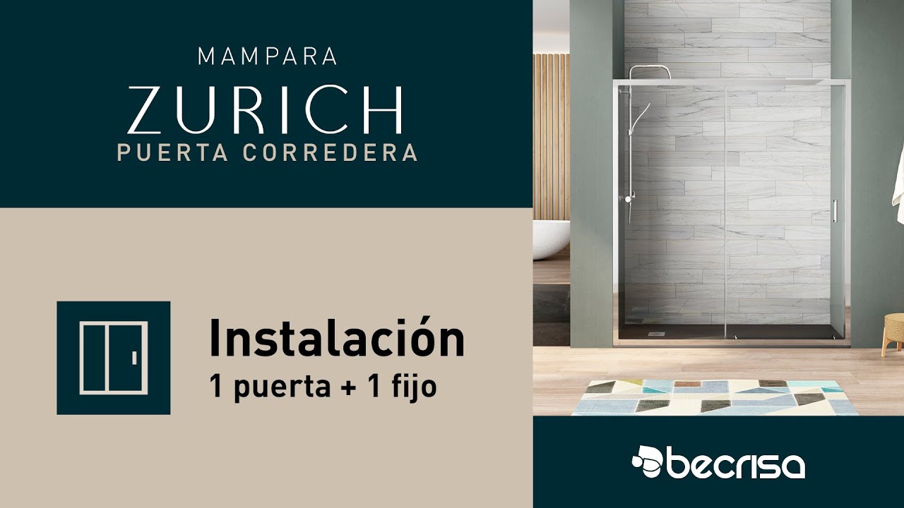 Instrucciones de montaje | Mampara Zurich | 1 puerta + 1 fijo