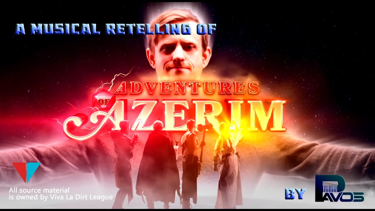 The 'Adventures of Azerim' musical retelling (unofficial soundtrack for the VLDL NPC D&D campagin)