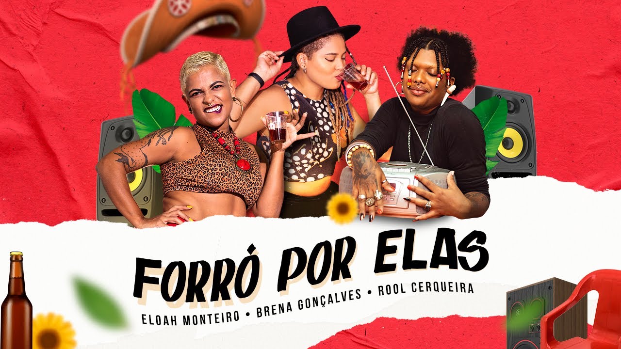 Forró Por Elas (Lyric Vídeo) - Eloah Monteiro, Brena Gonçalves e Rool Cerqueira