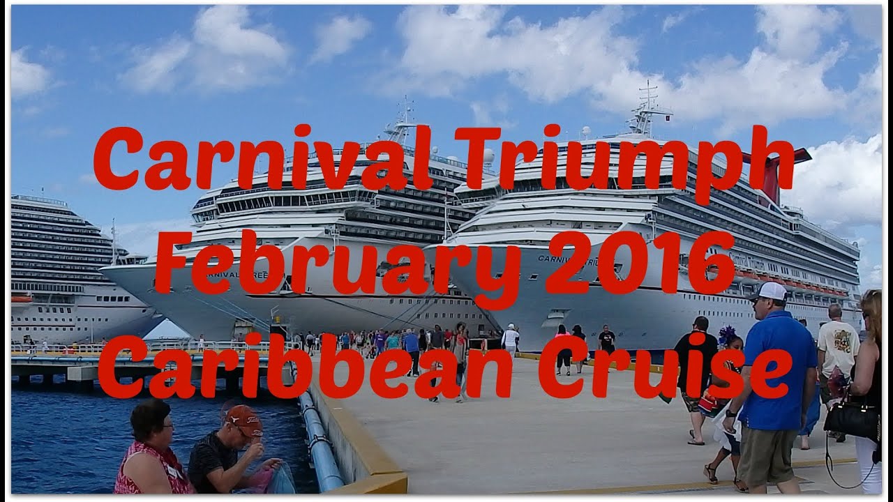 Carnival Triumph Western Caribbean Cruise February 2016