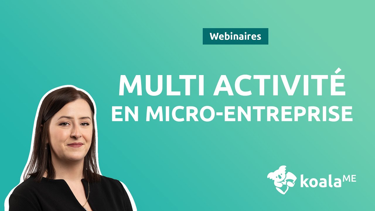 Webinaire : Multi Activité en micro-entreprise