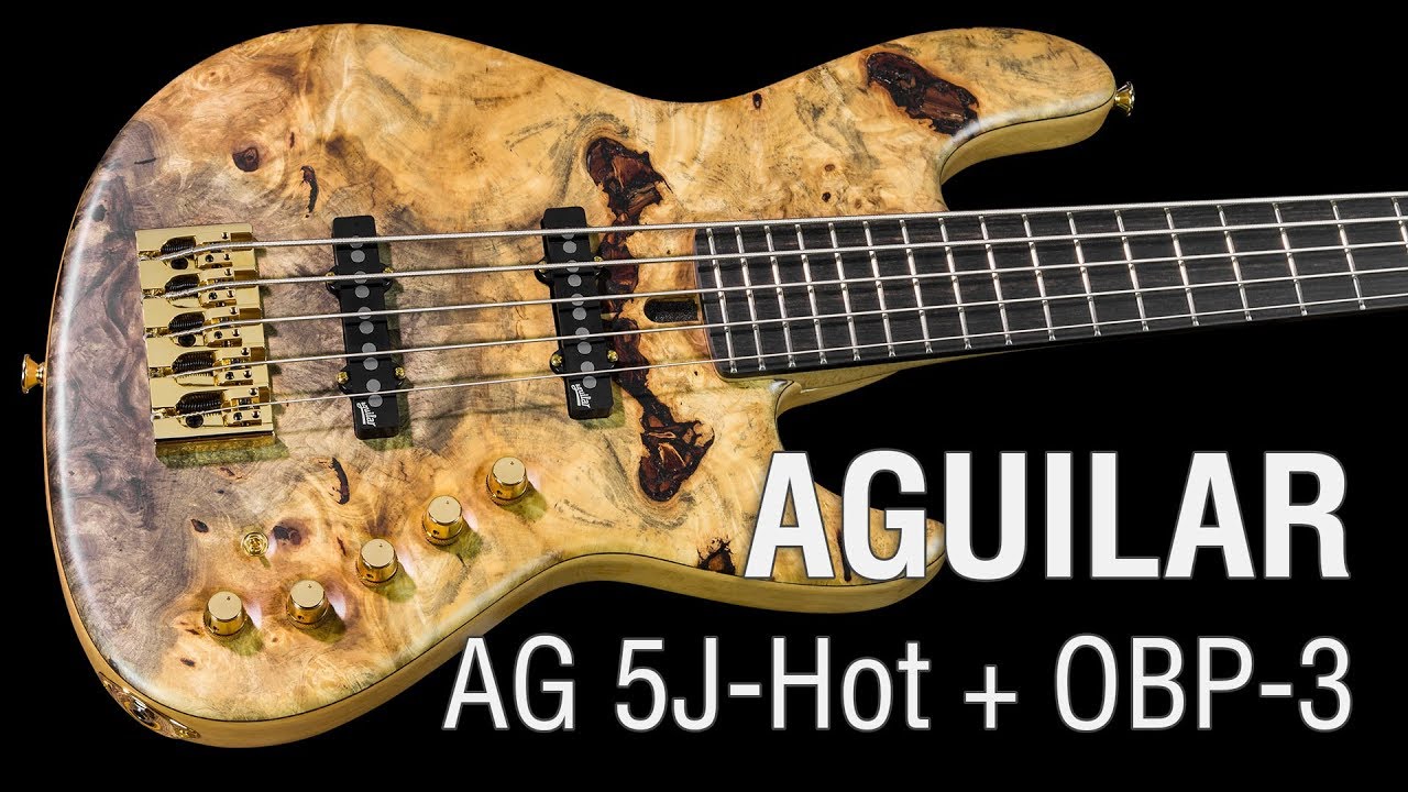 Aguilar AG 5J-Hot + OBP-3 TK // Maruszczyk Elwood L5a
