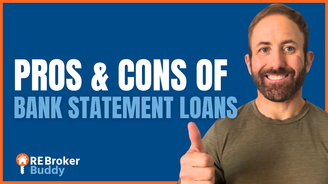 Pros and Cons of Bank Statement Loans