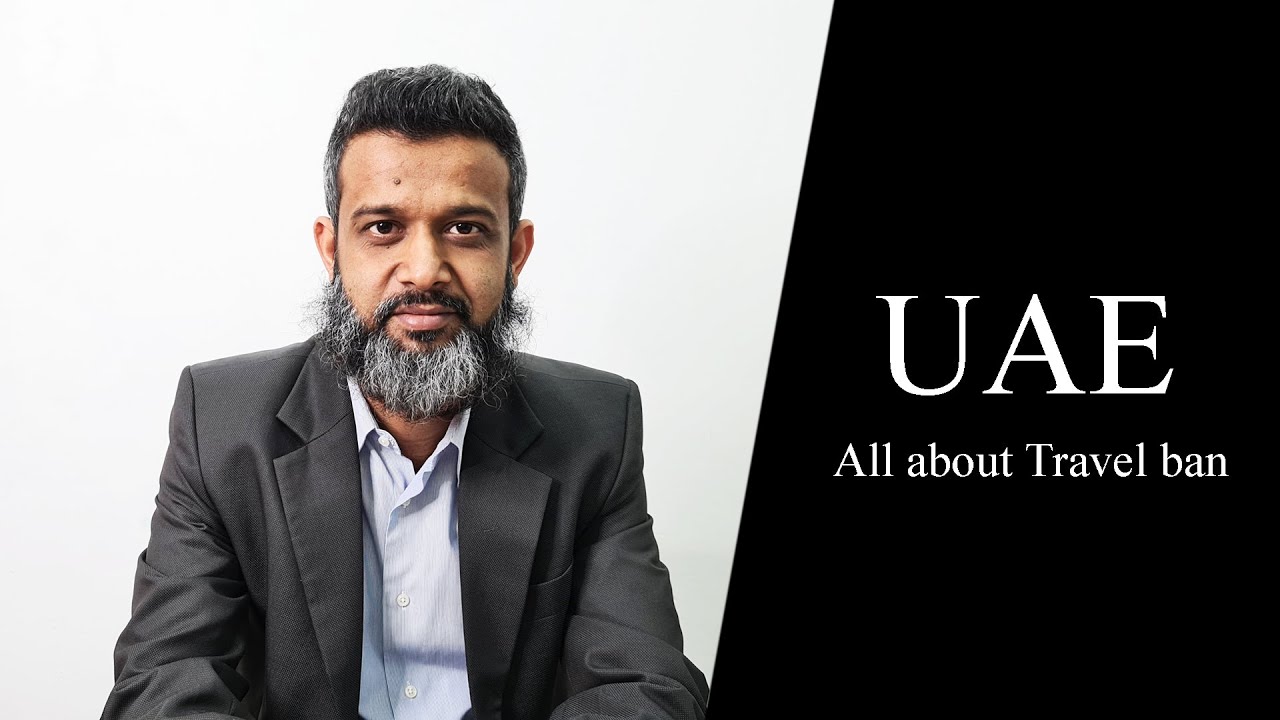 UAE Law: All about Travel ban - Legal regime surrounding it- In Hindi