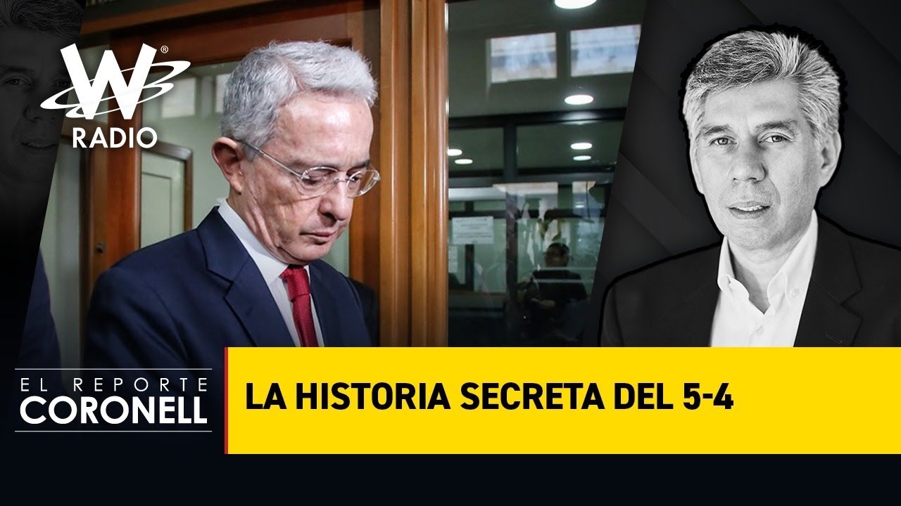 El reporte Coronell: La historia secreta del 5-4 tras imputación del expresidente Uribe