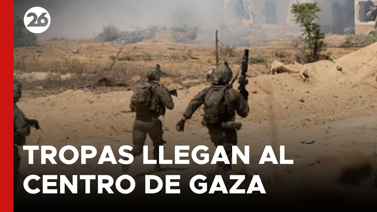 MEDIO ORIENTE | Tropas terrestres israel&iacute;es llegan por 1&deg;vez al centro de Gaza