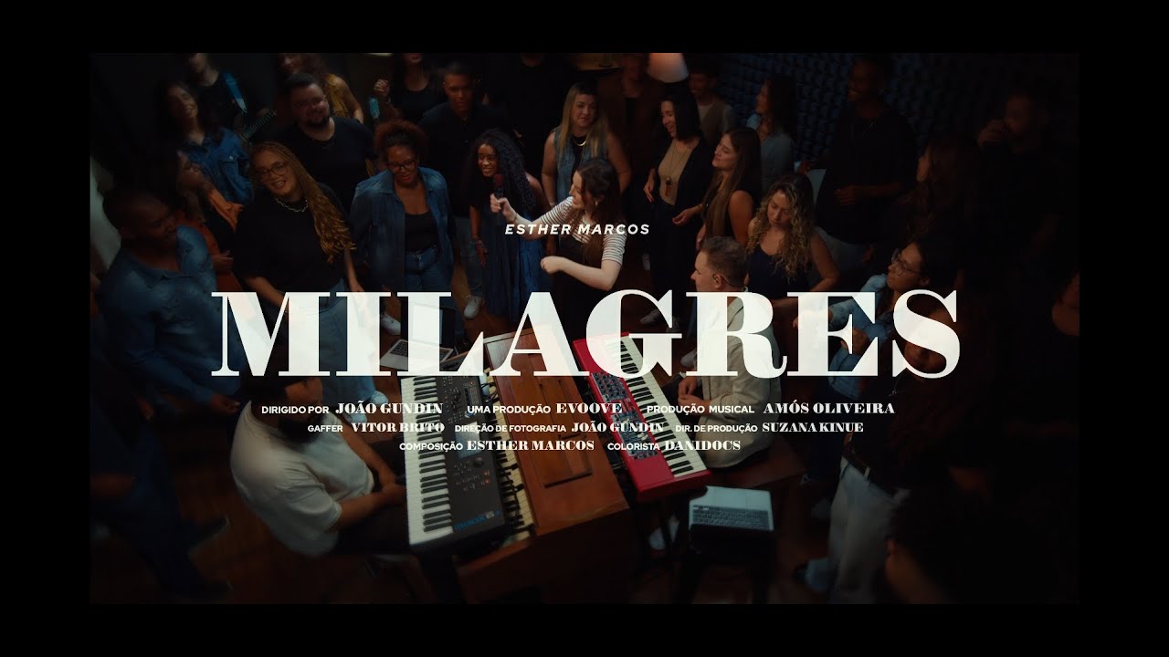 Esther Marcos - Milagres (V&iacute;deo Oficial)