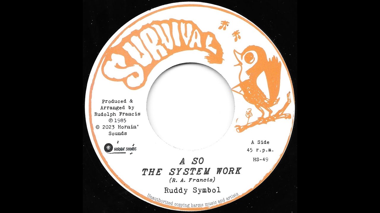 RUDDY SYMBOL ♦ A So The System Works / Dub The System {SURVIVAL 7