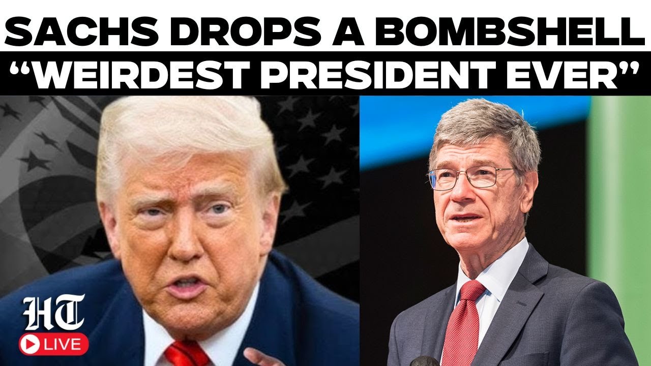 LIVE | Jeffrey Sachs Calls Trump the Weirdest President in U.S. History | US News | Donald Trump