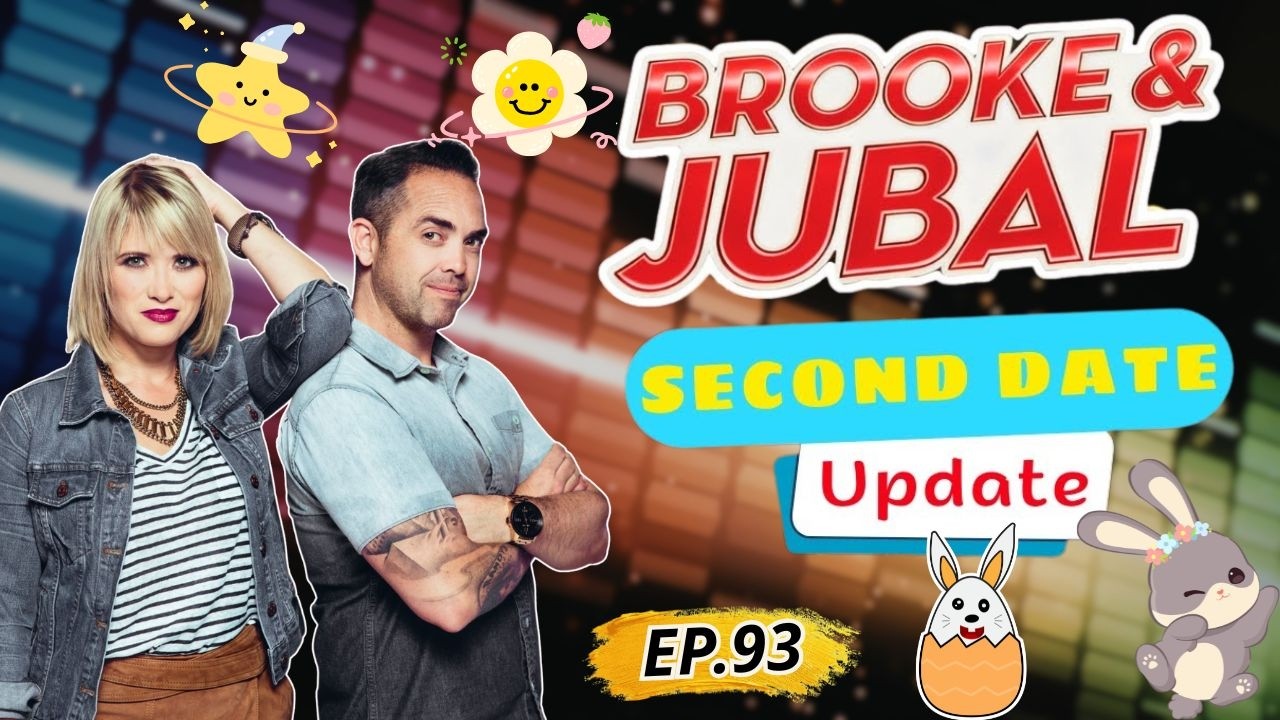 Second Date Update Brooke And Jubal | EP.93 | Dates That Were Doomed Early On