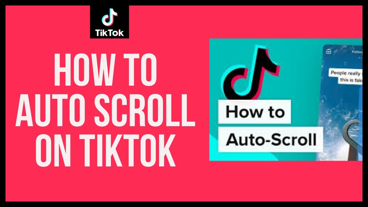 How To Auto Scroll On TikTok? 2021