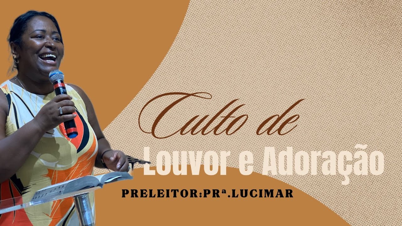 Culto da Família - Prª.Lucimar