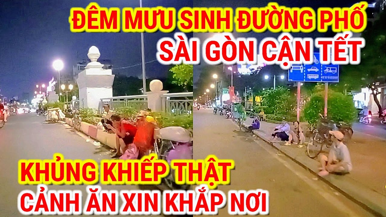 KHỦNG KHIẾP THẬT ! SÀI GÒN CẬN TẾT XUẤT HIỆN NGƯỜI NGHÈO ĂN XIN KHẮP ĐƯỜNG PHỐ | SÀI GÒN NGÀY NAY 