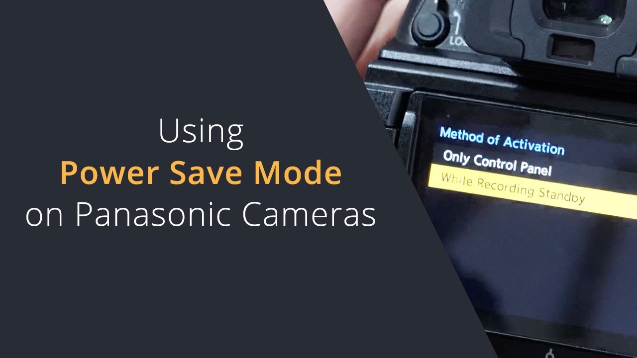 Using Power Save Mode on the Panasonic GH6 | Using the Sleep Mode Setting on Panasonic Lumix Cameras