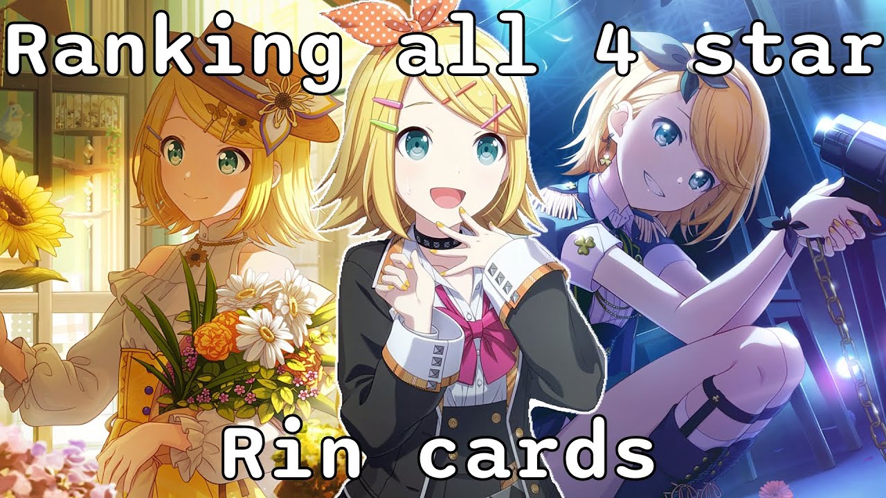 Ranking ALL Trained 4☆ Rin Cards [Project Sekai]