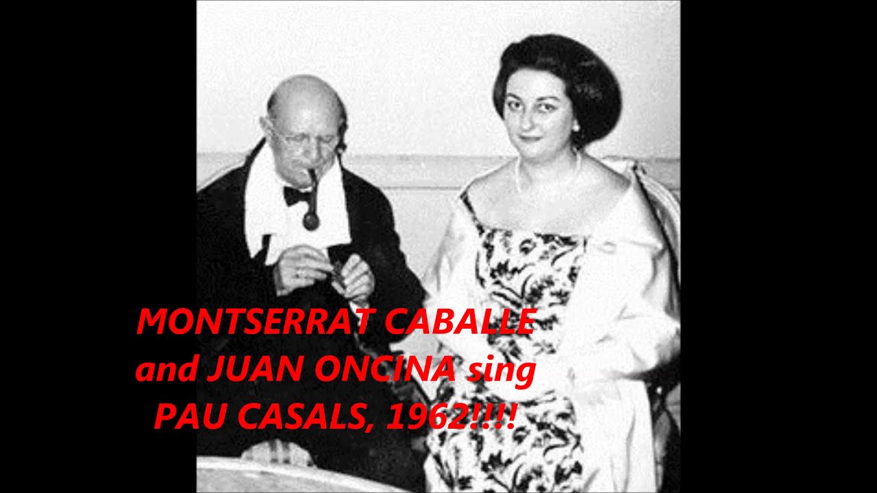 MONTSERRAT CABALLE and JUAN ONCINA sing CASALS in 1962, live!!!!