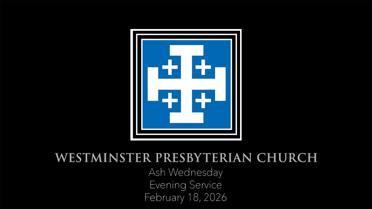Ash Wednesday | Evening Service | 02.18.26