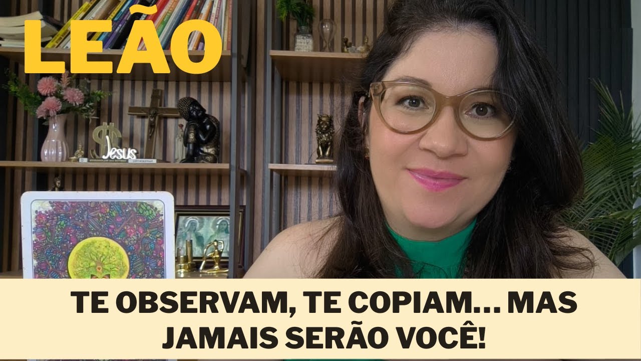♌ LEÃO: Podem até tentar copiar, mas sua luz é única!