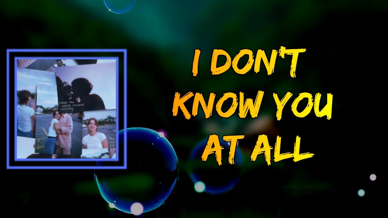 Lizzy McAlpine - I Don't Know You At All (Lyrics)