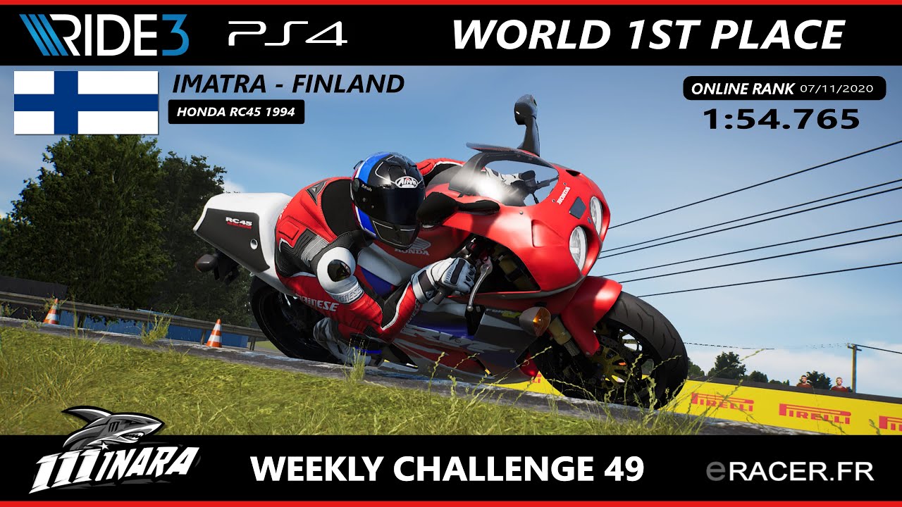 Ride 3 | Official Weekly Challenge 49 | Honda RC45 94 | 1:54.765 imatra | World 1st Place |07/11/20