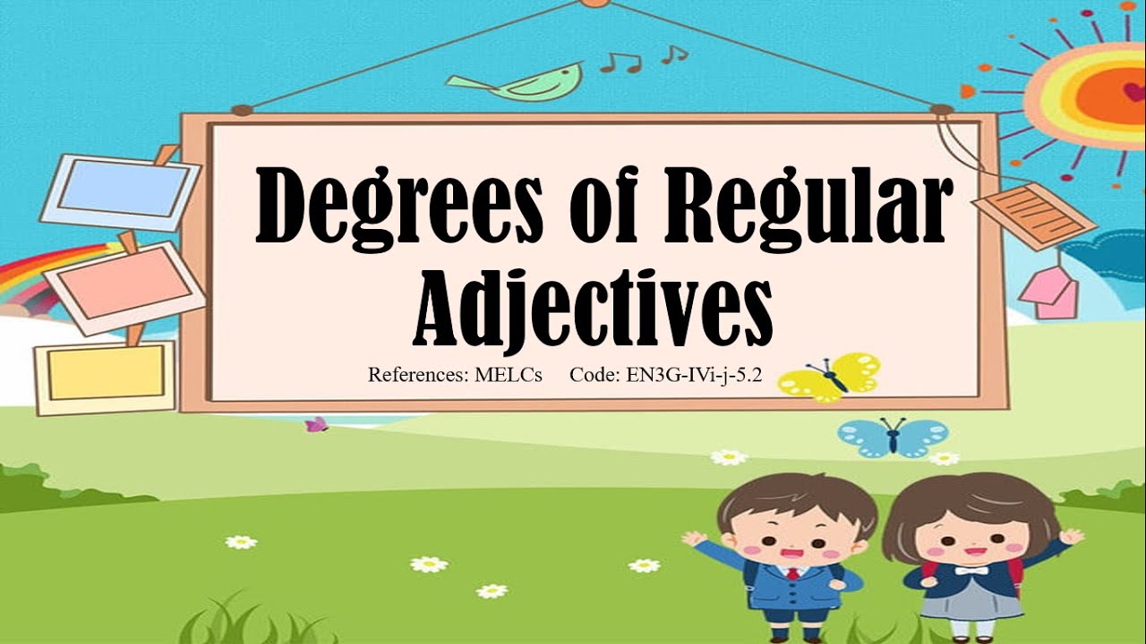 Degrees of Regular Adjectives | Demonstration Teaching | Grade 3 | Quarter 4 | Week 1