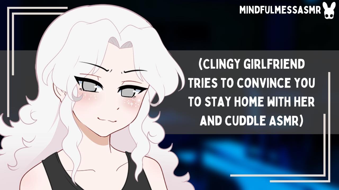 Aren't You Tired? (Clingy Girlfriend ASMR)