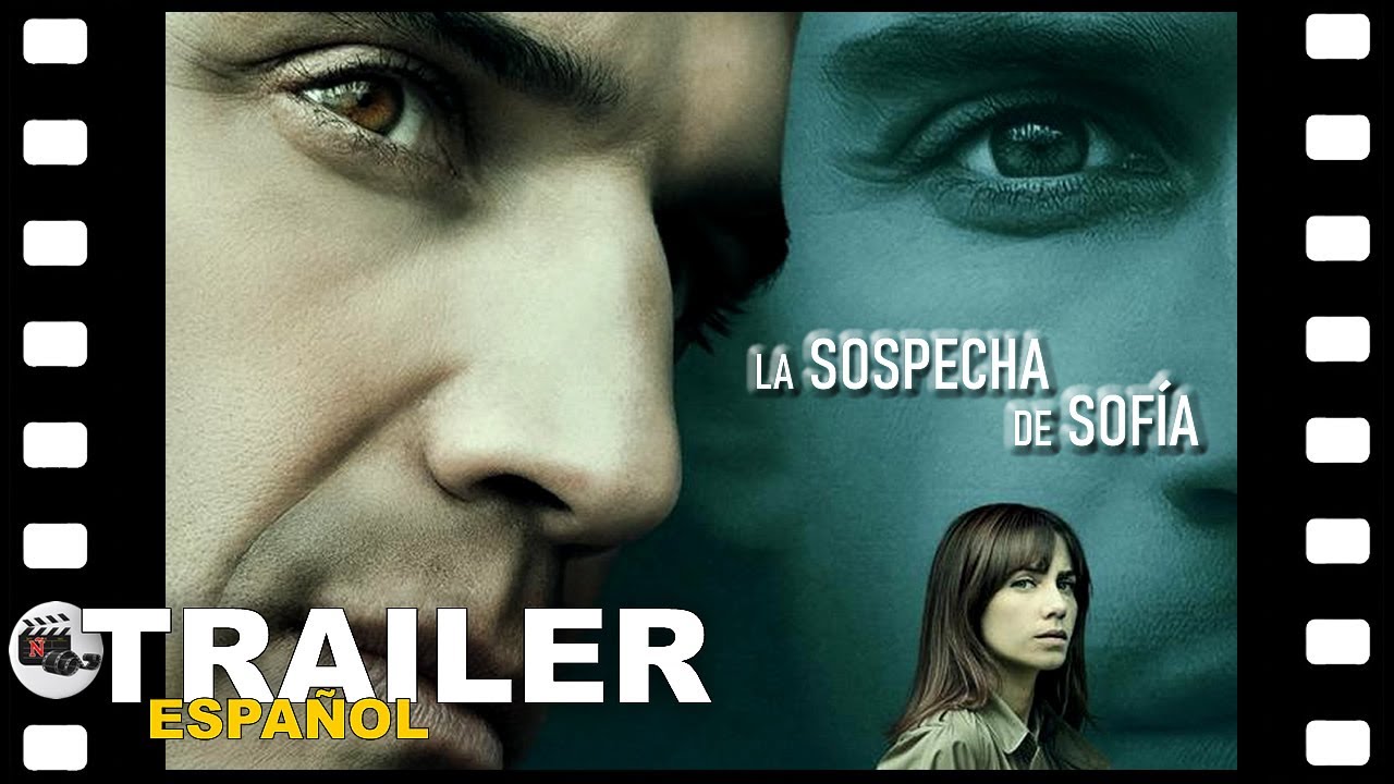 🎬 LA SOSPECHA DE SOFIA | TRAILER ESPAÑOL | 3 Octubre/25 - CINE